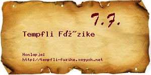 Tempfli Füzike névjegykártya